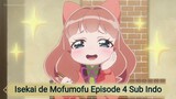 Isekai de Mofumofu Episode 4 Sub Indo