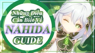 Một hướng dẫn VỪA ĐỦ về Thảo Thần Nahida - Nahida Guide 2022 |  Genshin Impact