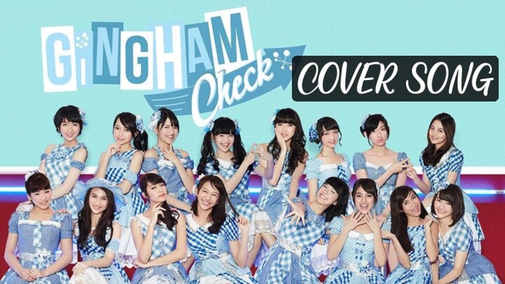JKT48 - Ginggham Check (Pop punk cover )