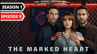 The Marked Heart Episode 9 [Eng Dub-Eng Sub]