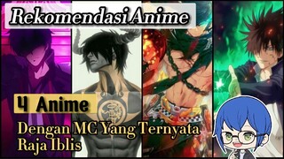 4 Rekomendasi Anime Yang  MCnya Ternyata Raja Iblis 😈