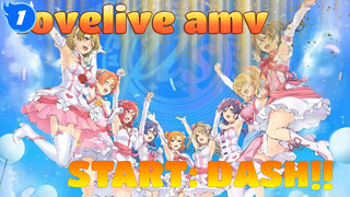 【lovelive amv/fes】START: DASH!!_1