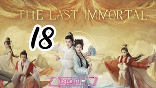 Title: The Last Immortal | Tagalog dubbed | Cdrama (episode 18)