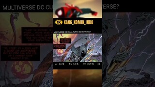 MULTIVERSE DC CUMA PUNYA 52 UNIVERSE?