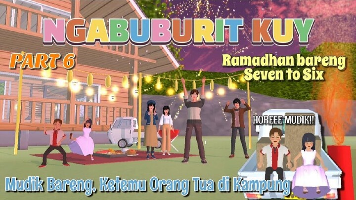 "NGABUBURIT KUY" [ Mudik Bareng, Ketemu Orang Tua di Kampung ] PART 6 | SAKURA SCHOOL SIMULATOR