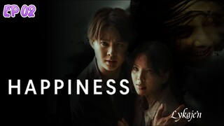 🇹🇭HAPPINESS EP 02(engsub)2025