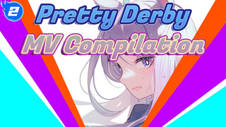 Pretty Derby MV Compilation With Chinese Subtitles | Full List 4K Quality_2
