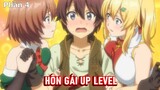 Tóm Tắt Anime hay : Main chính số hưởng nhất quả Đất Hôn Gái up Level phần 4 | Review Anime