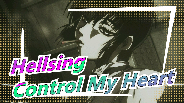 [Hellsing / Epic] Engulf My Kings And Control My Heart