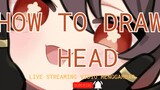 HOW TO DRAW HEAD! dengan mudah dan simple😎