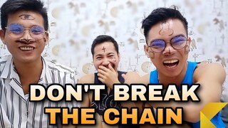 DON'T BREAK THE CHAIN CHALLENGE!