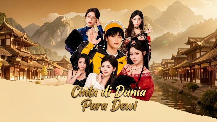 Cinta di Dunia Para Dewi Full Bahasa Indonesia (MELO)