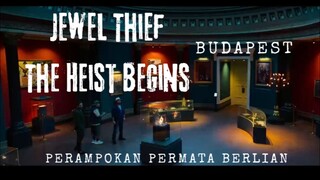 Film Jewel Thief The Heist Begins. Perampokan Permata Berlian. Budapest