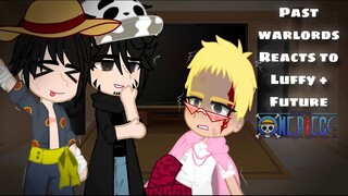 Past Warlords Reacts To Luffy | 🇺🇸/🇧🇷 | 1/2 | One Piece Gacha React
