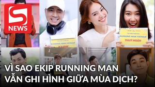 Vì sao ê-kíp Running Man Việt vẫn sang Hàn Quốc ghi hình giữa mùa dịch?