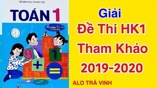 Giải Đề Thi Toán Lớp 1- HK1 2019-2020 Tham khảo