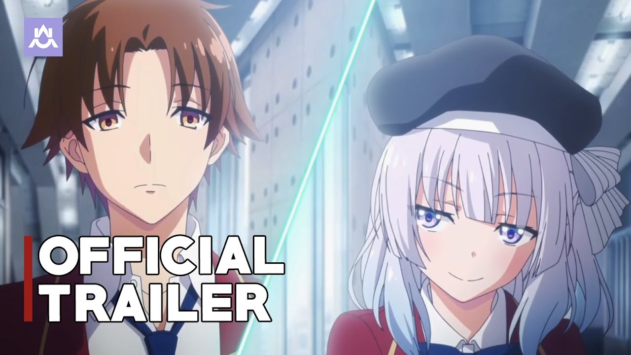 Classroom of the Elite Season 2 - Official Trailer - BiliBili