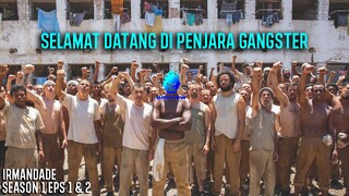 KETIKA KETUA GANGSTER MASUK PENJARA, DISITULAH KEKUASAAN DIGENGGAM !!! - Alur Cerita Film Irmandade