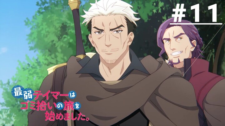 Saijaku Tamer wa Gomi Hiroi no Tabi wo Hajimemashita - Episode 11 [Subtitle Indonesia]