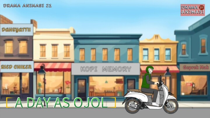 A day as ojol - Drama Animasi 21