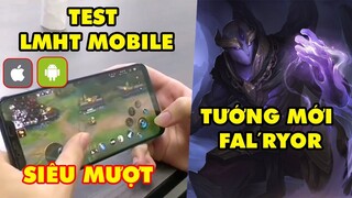 Update LMHT: LOL Mobile lộ cảnh test thao tác tay 5 phút, Tướng Fal’Ryor – Kẻ Ngoại Đạo Hư Không