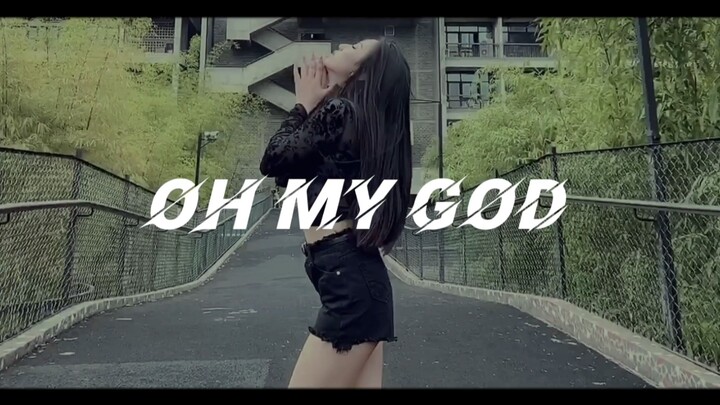 打卡西村 翻跳(G)I-DLE回归主打Oh my god编舞版