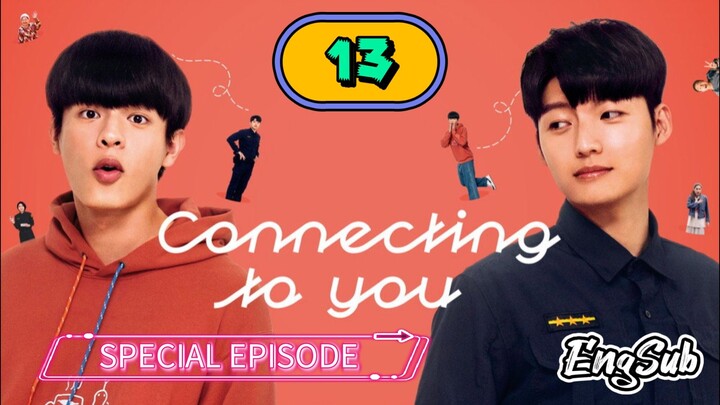 [UNCUT] CONNECTING TO YOU | SPECIAL EPISODE 13