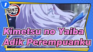 Kimetsu no Yaiba
Adik Perempuanku_1