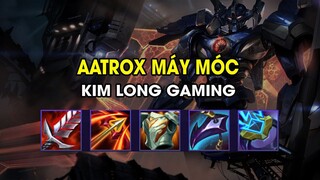 Kim Long Gaming - AATROX MÁY MÓC