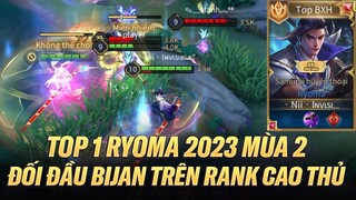 TOP 1 Ryoma 2023 mùa 2 trong kèo đối đầu với tướng mới Bijan trên rank Cao Thủ và cái kết