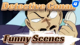 Detective Conan Funny & Interesting Scenes #1_4