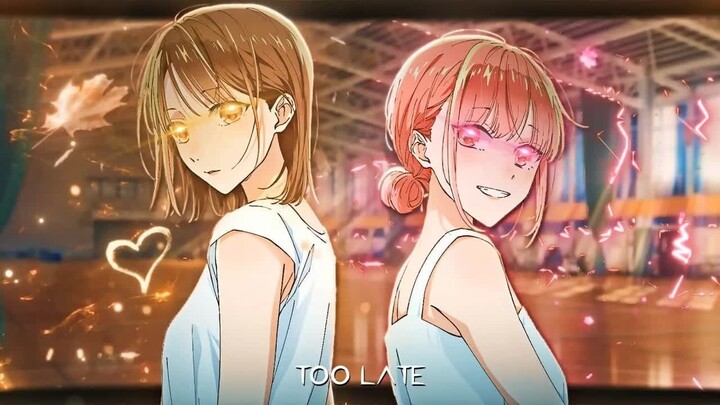 Blue Box AMV - Too Late  ｜ 4K Anime Edit