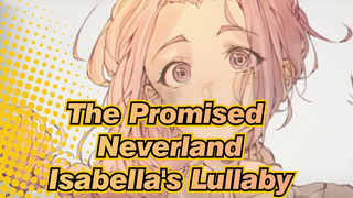 [The Promised Neverland] Isabella's Lullaby