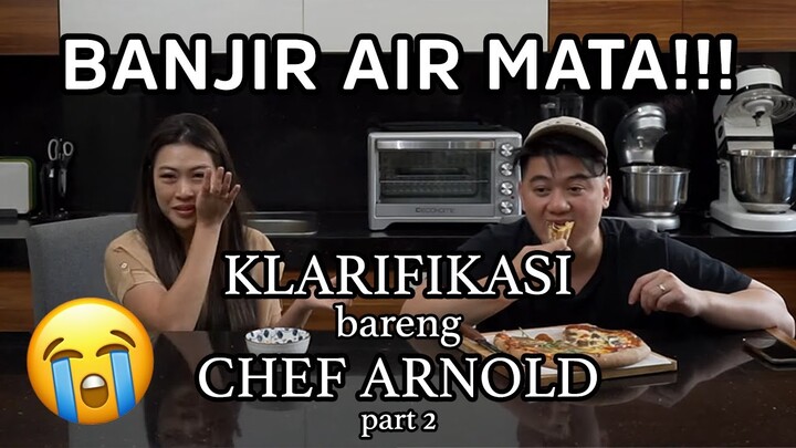 CAPEK DI MASTERCHEF? KLARIFIKASI PART 2 W/ @Arnold Poernomo