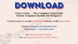 [WSOCOURSE.NET] Clare Le Roy – The Complete Canva and Notion Template Bundle for Designers