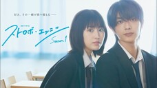 Strobe Edge Season 1 Episode 1 (2025)