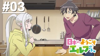 Nihon e Youkoso Elf-san - Tập 03 (Vietsub)【Toàn Senpaiアニメ】