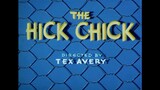 Ini adalah kisah cinta si Ayam ||The Hick Chick