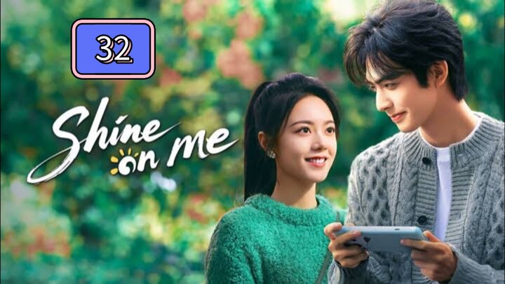 Episode 32 : Sh!ne On Me