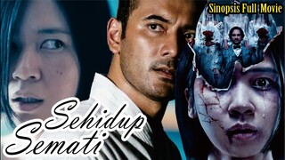 Sinopsis Film Sehidup Semati Full Movie