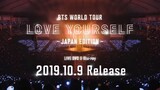 BTS World Tour 'Love Yourself' In Tokyo Dome (2018)