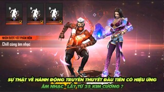 FREE FIRE | SỰ THẬT BẤT NGỜ VỀ HÀNH ĐỘNG TRUYỀN THUYẾT ĐẦU TIÊN CÓ HIỆU ỨNG NHẠC - LẤY TỪ 25 KC?