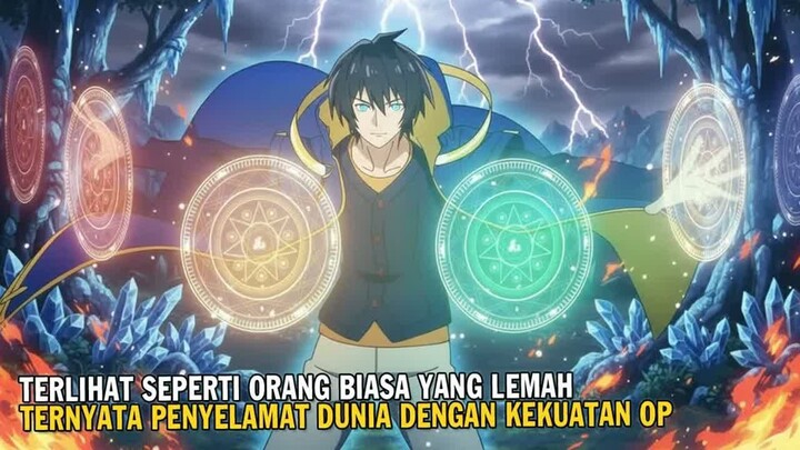 DIKIRA LEMAH TERNYATA MEMILIKI KEKUATAN DEWA  -  Alur Cerita Anime