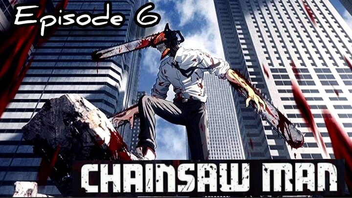 CHAINSAW MAN EP. 6 DENJI KILL