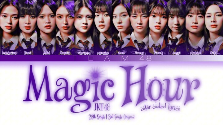 JKT48_-_Magic_Hour || Lyrics(1080)