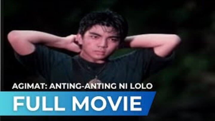 Agimat Anting Anting Ni LoLo Full Movie