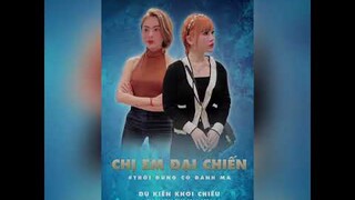 Trailer Phim "Chị Em Đại Chiến" - Trang Nemo x Trần My sắp công chiếu!