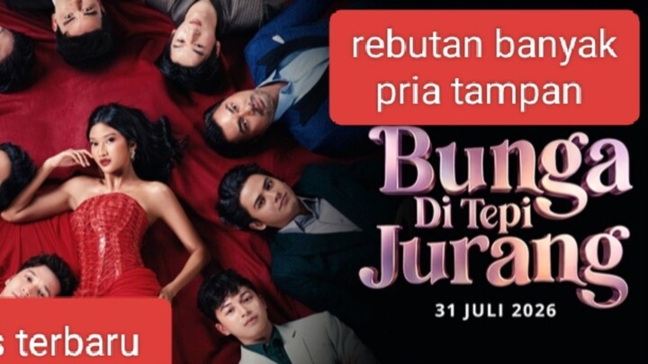 Jadi rebutan banyak pria _ Bunga di tepi jurang (2026) 🔥🔥🔥