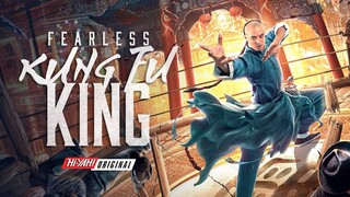 Fearless Kungfu King (2020) Sub Indo