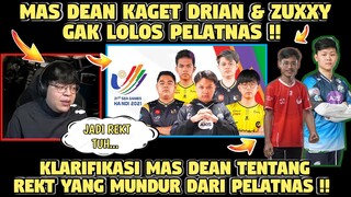 MAS DEAN Kaget DRIAN & ZUXXY Gak Lolos Pelatnas! Klarifikasi MAS DEAN Ttg REKT Mundur Dari Pelatnas!